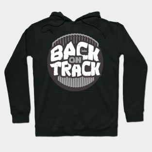 Back on Track - Welcome Back Hoodie